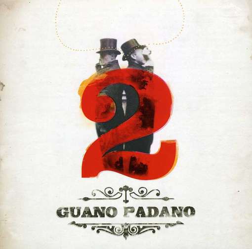 2 - Guano Padano - Music - IPECAC RECORDINGS - 0689230013822 - April 1, 2016