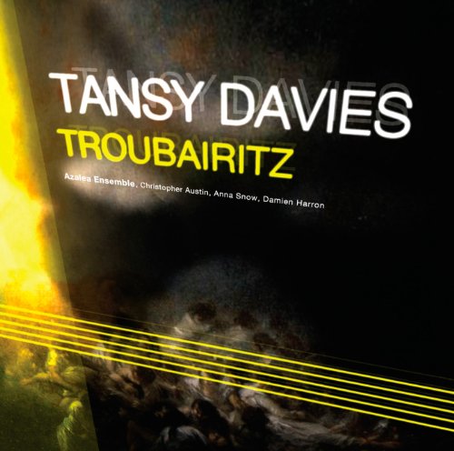 Cover for Tansy Davies · Troubairitz (CD) (2021)