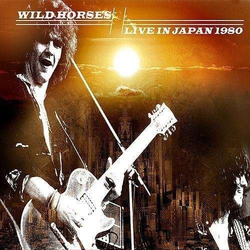 Cover for Wild Horses · Live in Japan 1980 (CD) (2014)
