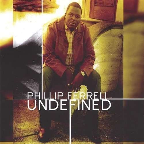Cover for Phillip Ferrell · Undefined (CD) (2005)