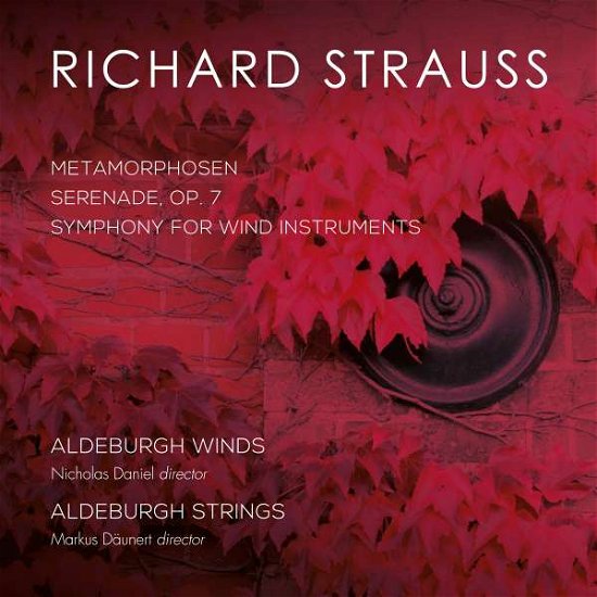 Cover for Aldeburgh Strings &amp; Aldeburgh Winds · Richard Strauss: Metamorphosen/ Symphony For Wind Instruments (CD) (2017)