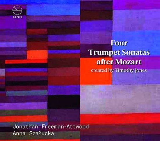 Cover for Jonathan Freeman-Attwood · Four Trumpet Sonatas After Mozart (CD) (2021)