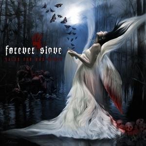 Cover for Forever Slave · Tales for Bad Girls (CD) (2010)
