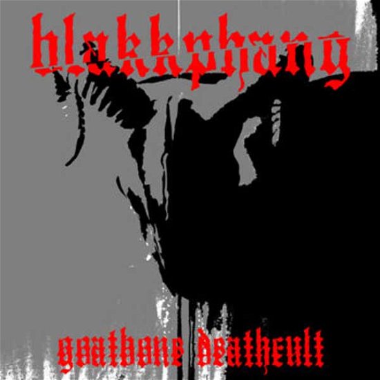 Cover for Blakkphang · Goatbone Deathcult (CD) (2021)