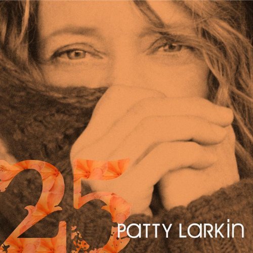 Cover for Patty Larkin · 25 (CD) (2022)