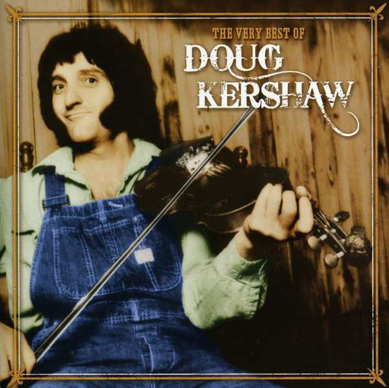 Cover for Doug Kershaw · The Very Best Of Doug Kershaw (CD) (2013)