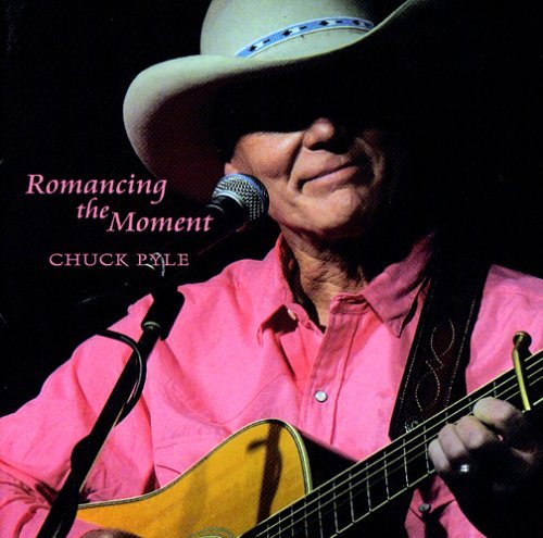 Cover for Chuck Pyle · Romancing the Moment (CD) (2005)