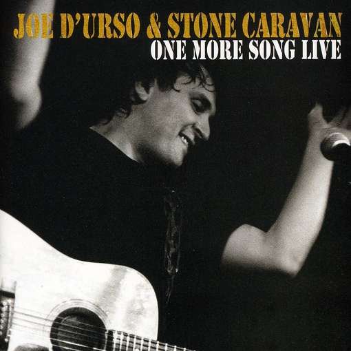 Cover for D'urso,joe &amp; Stone Caravan · One More Song Live (CD) (2009)
