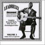 Cover for Leadbelly · Vol.3 1939 - 1947 (CD) (2002)