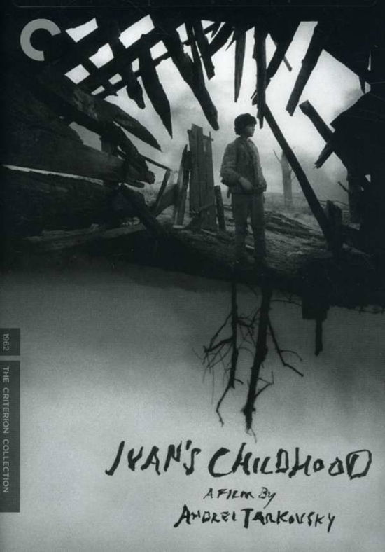 Ivan's Childhood / DVD - Criterion Collection - Elokuva - CRITERION COLLECTION - 0715515024822 - maanantai 23. heinäkuuta 2007