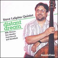 Distant Dream - Steve -Quintet- Laspina - Music - STEEPLECHASE - 0716043144822 - January 7, 2019