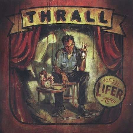 Cover for Thrall · Lifer (CD) (2003)