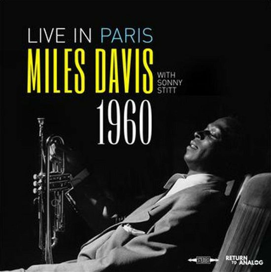Live In Paris - Miles Davis - Música - RETURN TO ANALOG - 0722056178822 - 12 de fevereiro de 2021