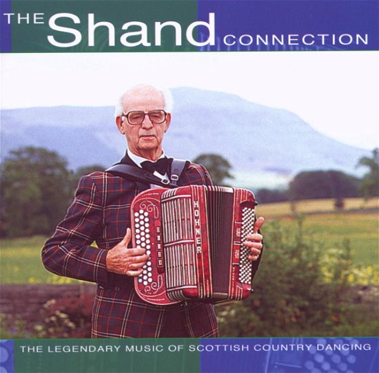 Cover for Jimmy Shand · Shand Connection (CD) (2016)
