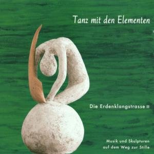 Richard Hiebinger · Tanz Mit den Elementen-erden (CD) (2021)