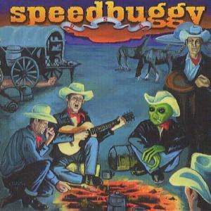 Cowboys And Aliens - Speedbuggy Usa - Musiikki - HEADHUNTER - 0723248208822 - torstai 15. maaliskuuta 2001