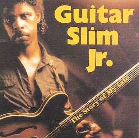 Cover for Guitar Slim Jr · Story of My Life (CD) (2017)