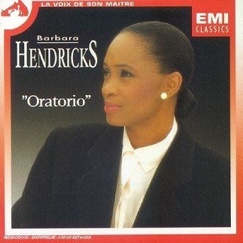 Cover for Barbara Hendricks · Oratorio (CD) (2005)