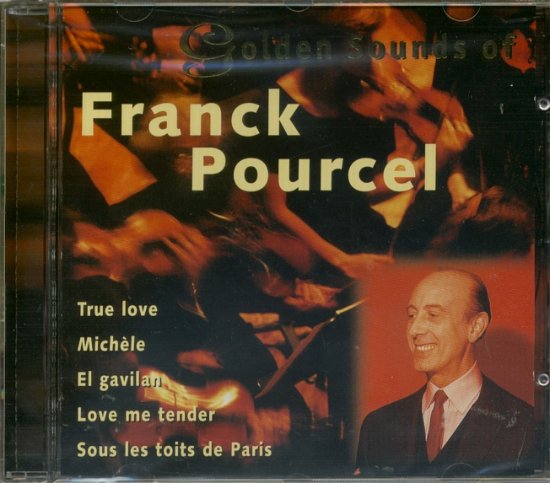 Golden Sounds of Franck Pourcel - Pourcel Franck - Musiikki - DISKY - 0724348648822 - lauantai 6. huhtikuuta 1996