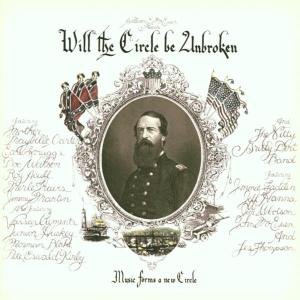 Cover for Nitty Gritty Dirt Band · Will The Circle Be Unbroken - Vol 1 (CD) [Remastered edition] (2002)