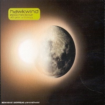 Cover for Hawkwind · Epoch - Eclipse (CD) (2003)