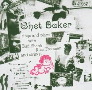 Chet Baker Sings & Plays - Chet Baker - Muziek - BLUEN - 0724357996822 - 14 februari 2005