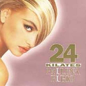 Cover for Paulina Rubio · Paulina Rubio-24 Kilates (CD)