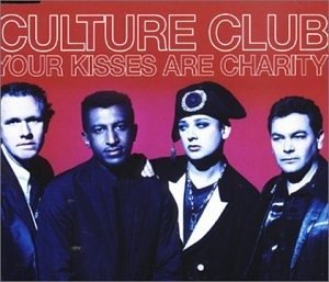 Your Kisses Are Charity - Culture Club - Musiikki - VIRGIN MUSIC - 0724389605822 - keskiviikko 4. elokuuta 1999