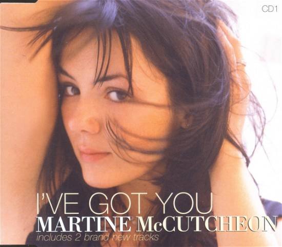 Cover for Martine Mccutcheon · I've Got You (SCD)