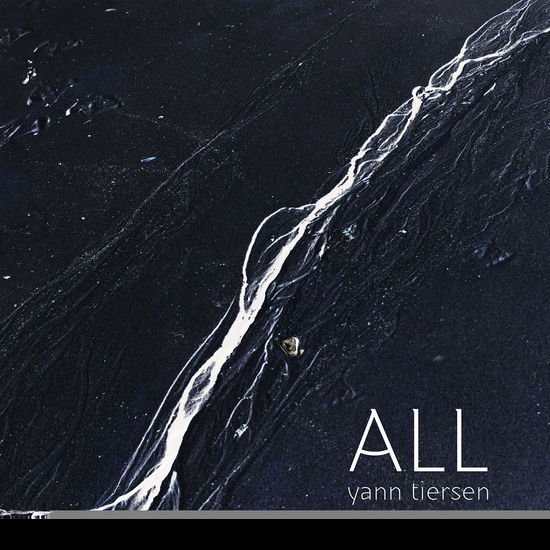 All - Yann Tiersen - Musiikki - ALTERNATIVE - 0724596979822 - perjantai 15. helmikuuta 2019