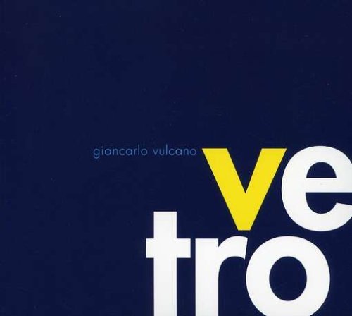 Vetro - Vulcano - Music - INN - 0726708668822 - January 15, 2008