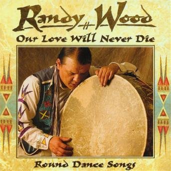 Cover for Randy Wood · Our Love Will Never Die (CD) (2005)