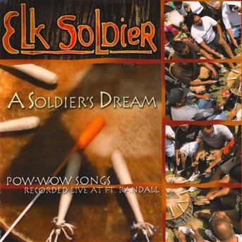Cover for Elk Soldier · A Soldier's Dream (CD) (2006)