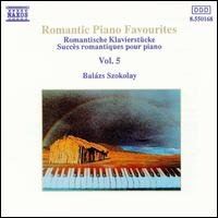 Cover for Balazs Szokolay · Romantic Piano Music 5 (CD) (1994)