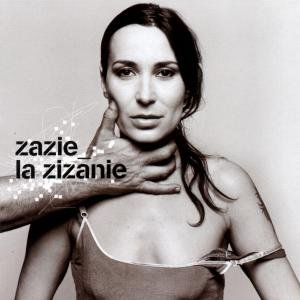 Cover for Zazie · Zizanie (CD) (2002)