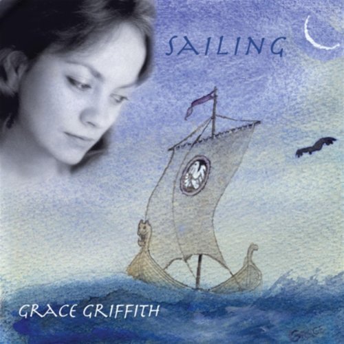 Sailing - Grace Griffith - Musique - FOLK - 0739341009822 - 4 octobre 2010