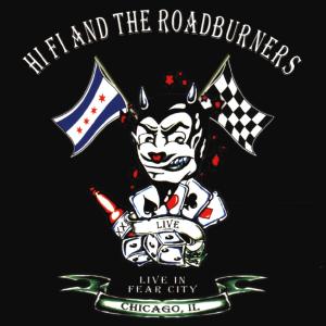 Live In Fear City... - Hifi & The Roadburners - Muziek - VICTORY - 0746105005822 - 30 juni 1990