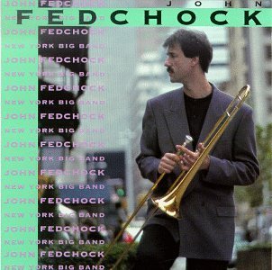 Cover for John Fedchock · New York Big Band (CD) (2023)