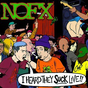 Cover for Nofx · I Heard They Suck Live (CD) (2010)