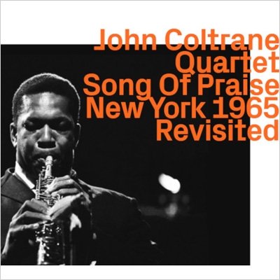 Cover for John Coltrane · Son Of Praise - Live In New York 1965 Revisited (CD) (2022)