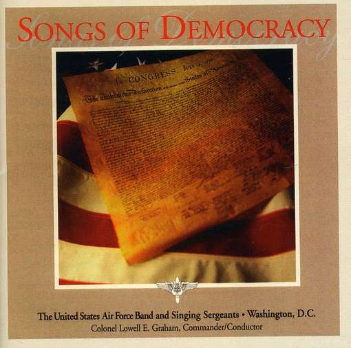 Songs of Democracy - Carey / Us Air Force Band & Singing Sergeants - Music - Altissimo Records - 0754422602822 - March 27, 2012