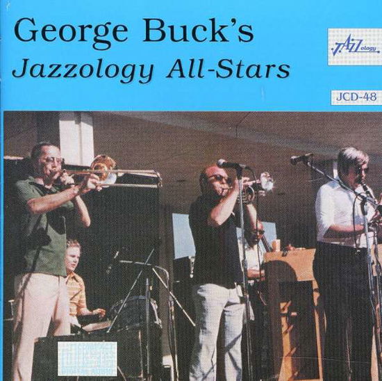 George Buck's Jazzology All Stars - George Buck - Música - Jazzology - 0762247604822 - 3 de dezembro de 1999