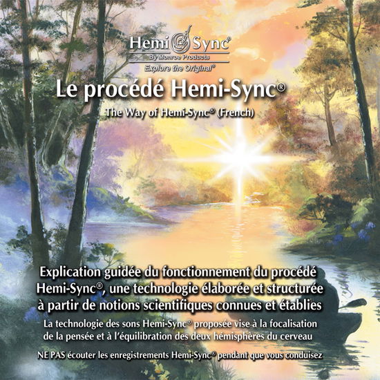 Le Procédé Hemi-sync® (The Way of Hemi-sync® - French) - Hemi-sync - Muzyka - HEMI-SYNC - 0763363631822 - 4 grudnia 2020