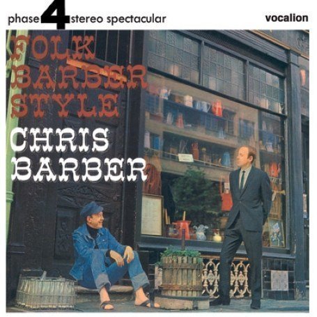 Cover for Chris Barber · Folk - Barber Style Vocalion Jazz (CD) (2006)