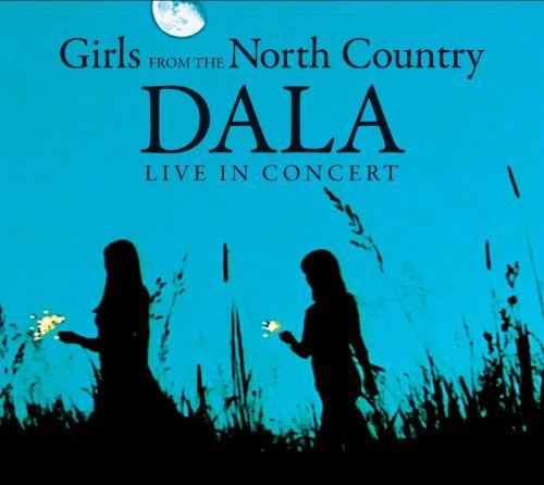 Cover for Dala · Girls from the North Country (CD) (2016)