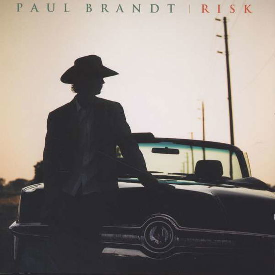 Risk - Paul Brandt - Musiikki - IDLA - 0776974251822 - perjantai 1. kesäkuuta 2018