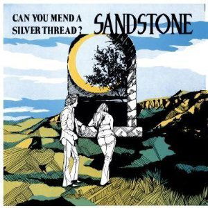 Cover for Sandstone · Can You Mend A Silver Thread? (CD) (2022)