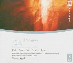 Kollo, Rene / Adam, Theo / Cold, Ulrik / Schröter, Gisela / Bunger, Reid / Rundfunk Sinfonie Orchester Leipzig / Kegel · Parsifal Berlin Classics KLassisk (CD) (2004)