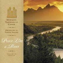 Cover for Mormon Tabernacle Choir · Peace Like a River (CD) (2004)