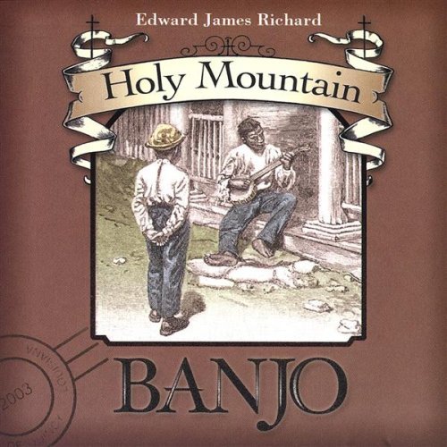Holy Mountain Banjo - Edward James Richard - Música - CDB - 0783707835822 - 20 de janeiro de 2004